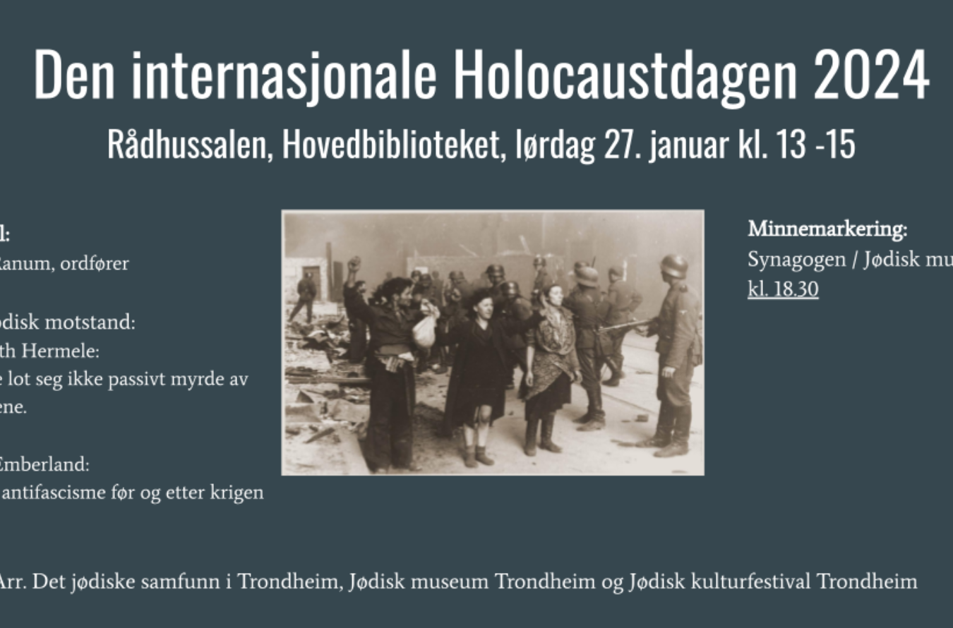Den internasjonale Holocaustdagen 2024. Foredrag og markering.